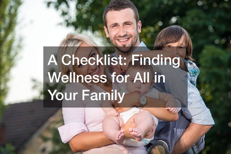 A Checklist  Finding Wellness for All in Your Family