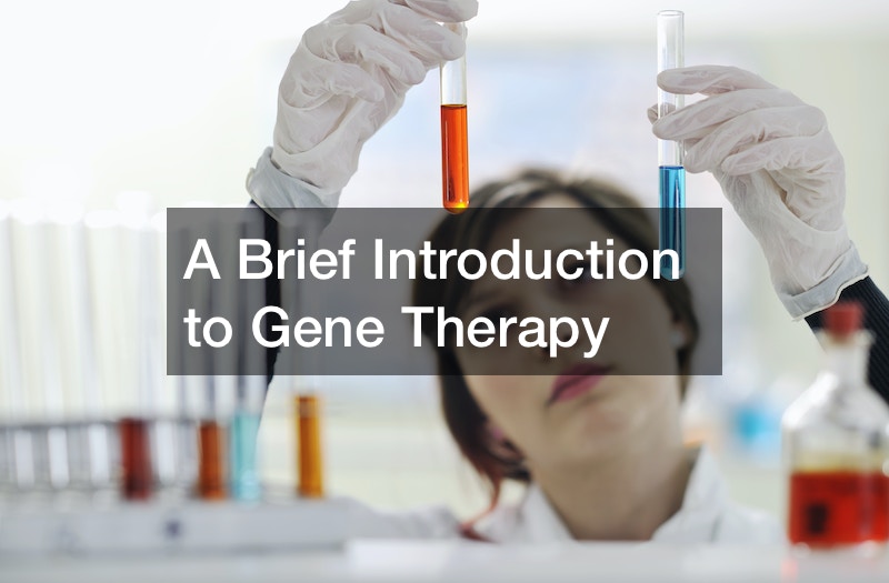 A Brief Introduction to Gene Therapy